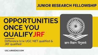 What are the opportunities for JRF qualified in LAW| UGC NET Exam