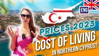 Prices and Cost of living in North Cyprus in 2023 #northerncyprus