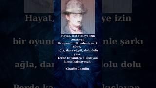 Perde kapanınca alkışlayan kimse kalmayacak#charliechaplin#felsefe#kitap#edebiyat#keşfet#film#keşfet