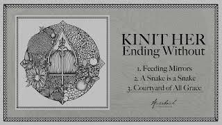 Kinit Her - Ending Without [Full EP Player, 2024]