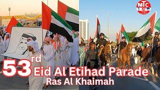 EID AL ETIHAD PARADE  53rd  Ras Al Khaimah | 53rd UAE National Day Celebration | M T C Vlogs