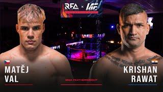 Matěj Val VS Krishan Rawat | Full fight | RFA x IAF Special Title Night