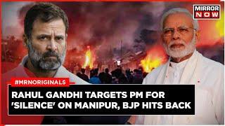 Manipur Crisis | Rahul Questions PM Modi's 'Silence' On Manipur After EU's Resolution | English News