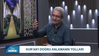 Kur'anı nasıl anlayalım? - Prof. Dr. Şadi EREN