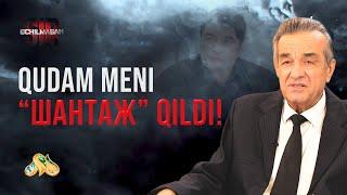 “Qudam meni “шантаж” qildi!”... Ochilmagan sir