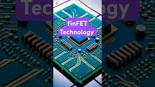 finFET technology in #short