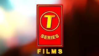 T - Series Films | Intro | 1080p