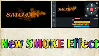 How To Make Smoke Text Animation Intro In Kinemaster | New Smoke Effect