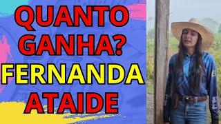 Quanto Ganha Fernanda Ataíde? 2024