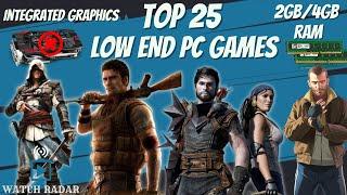 TOP 25 Best Low End PC Games | Intel HD Graphics | 2GB RAM️| 4GB RAM️