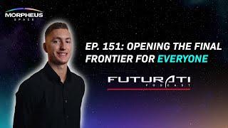 The Primary Mission of Morpheus Space | Emery Gunselman on Futurati Podcast