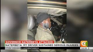 Goons attacked Governor Natembeya as he left Chebukati's home