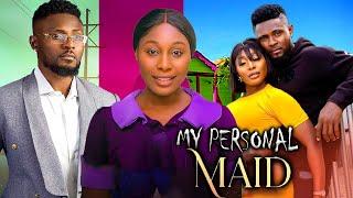 MY PERSONAL MAID(FULL MOVIE)MAURICE SAM, PEARL WATS,KENNETH NWADIKE,2024 LATEST MOVIE