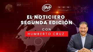 El Noticiero Segunda Emisión con Humberto Cruz  06-03-2025