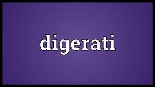 Digerati Meaning