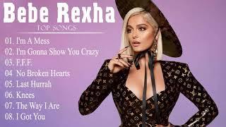 Bebe Rexha - ビービー・レクサ 人気曲 メドレー - Bebe Rexha top songs