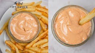 The Best Fry Sauce Recipe