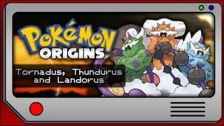 Pokemon Origins | Tornadus, Thundurus and Landorus