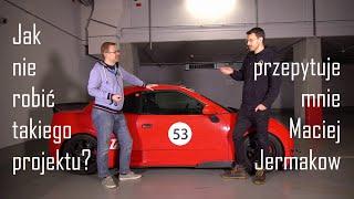 Jak nie robić takiego projektu? – przepytuje mnie Maciej Jermakow – KOZMO wideoblog #08