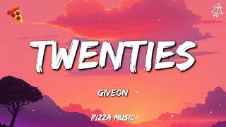 GIVĒON - TWENTIES (Lyrics)