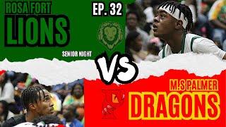 Rosa Fort High School v. M.S Palmer High School - *Ep 32*