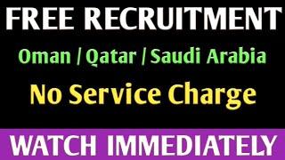 FREE RECRUITMENT JOBS IN GULF COUNTRIES. (03/07/2019)