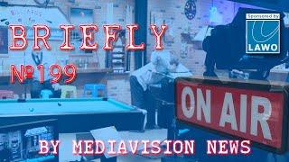 Briefly 199 by MediaVision News