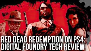 Red Dead Redemption در PS4 - بررسی فناوری DF - بهبود یافته است... اما آیا کافی است؟