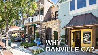 Why DANVILLE CA is one of the most popular destinations in the Tri-Valley