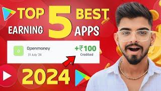 Top 5 Best Earning Apps 2024 | new earning app 2024 | Top Earning Apps You Must Try Today!