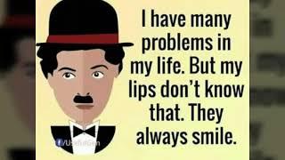 Charlie Chaplin's life changing quotes. ..