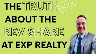 The TRUTH About REVENUE SHARE at eXp Realty