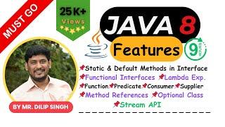 JAVA 8  Features Tutorial | Functional Interfaces | Lambda Expressions | Optional Class | Stream API