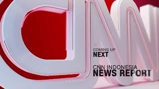 Coming Up Next CNN Indonesia