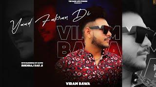 YAAD FAKRAN DI (Official Audio) Viram Bawa |The Dark Life Studios | EP - Shuruaat