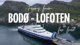 Bodø - Moskenes Ferry for FREE? - Here’s How!