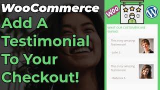 Easily Add Testimonials To WooCommerce Checkout Page To Increase Trust