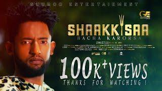 Baacaa Karoorsaa - SHAAKKISAA new Oromo music 2025 !