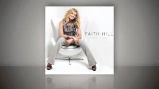 Faith Hill - "Come Home" (Audio Only)