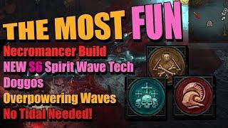 NEW S6 Spirit Wave Tech - Necromancer Build Diablo IV Vessel of Hatred