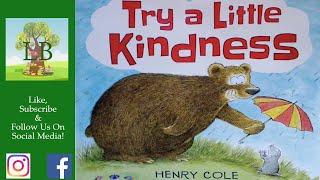  Try A Little Kindness - Read Aloud