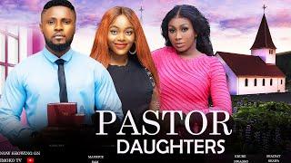 PASTOR DAUGHTERS - SHAZNAY OKAWA | MAURICE SAM | EBUBE NWAGBO | NEW TRENDING 2024 MOVIE