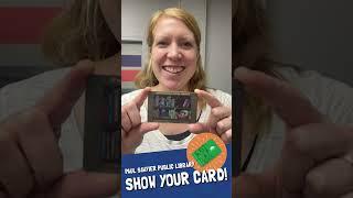 Show Your Library Card! Part 4