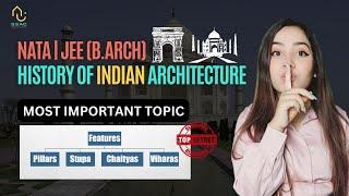 NATA & JEE(B.ARCH) History of Indian Architecture Preparation with SSAC | Most Important Topic!