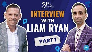 An Interview with Liam Ryan: Part 1 | Shaz Nawaz