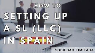 How to setting up a Sociedad Limitada (SL) in Spain