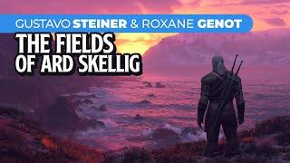 The Fields of Ard Skellig (The Witcher 3) with Chords | @RoxaneGenot & Gustavo Steiner