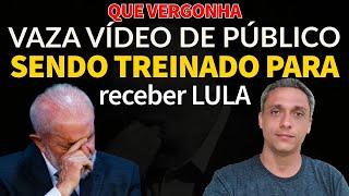 QUE VERGONHA! Vaza vídeo mostrando treinamento do público em visita do LULA