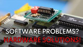 Software Problems? Hardware Solutions!