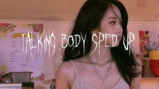 tove lo - talking body (sped up)